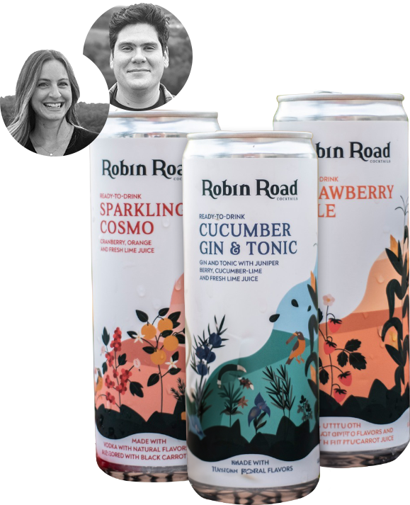 Startup Distillery client and success story Robin Road Cocktails (part of Bona Fide Beverage). Product images of 3 of their ready-to-drink canned cocktails + founder headshots